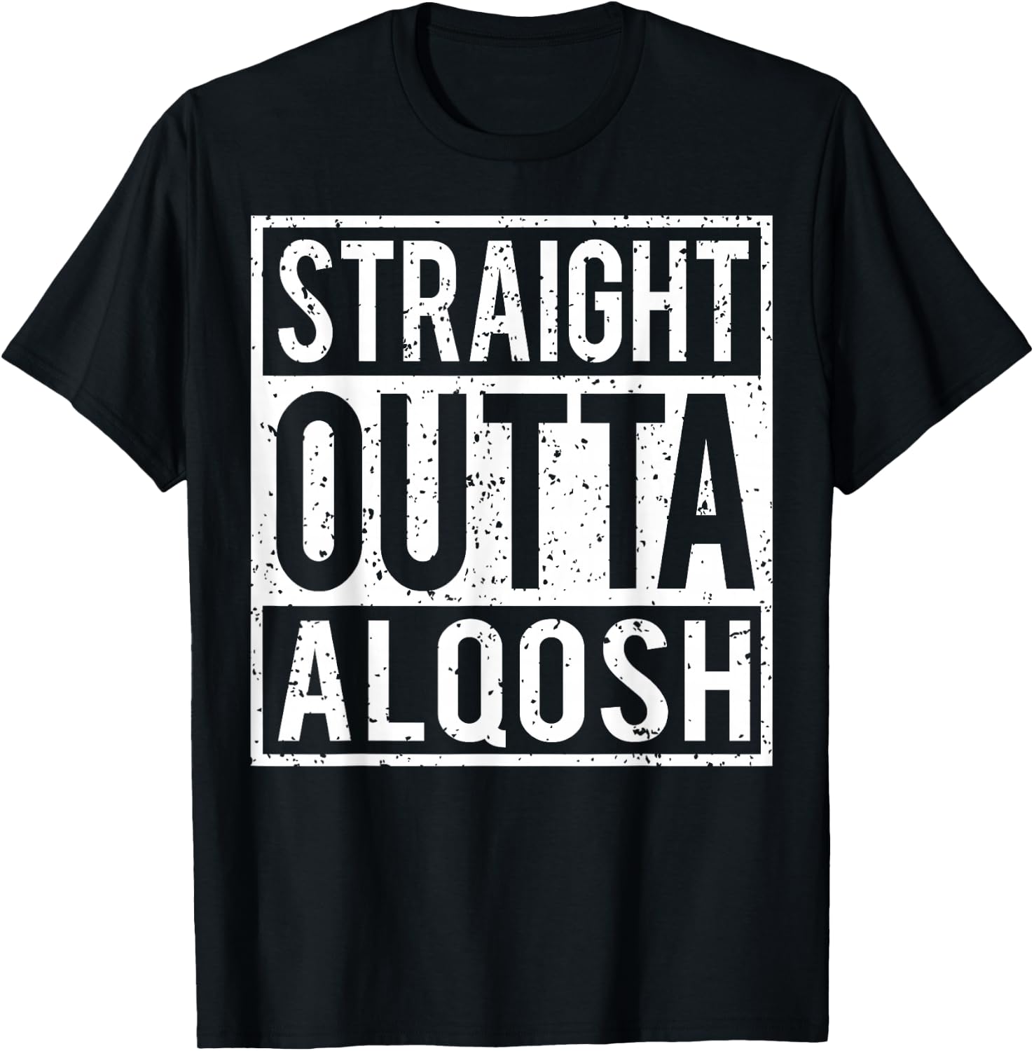 Straight Outta Alqosh T-Shirt - T-Shirt | Black