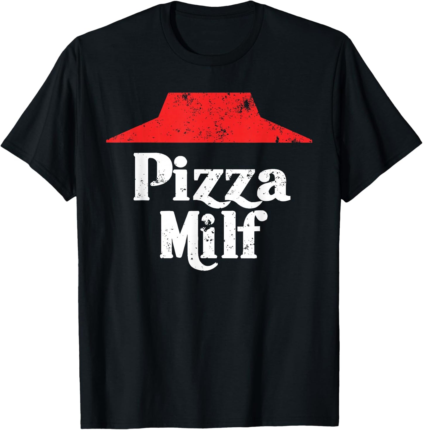 Pizza Hot Mom Hut Funny Carbo Load Deep Dish T-Shirt - T-Shirt | Black