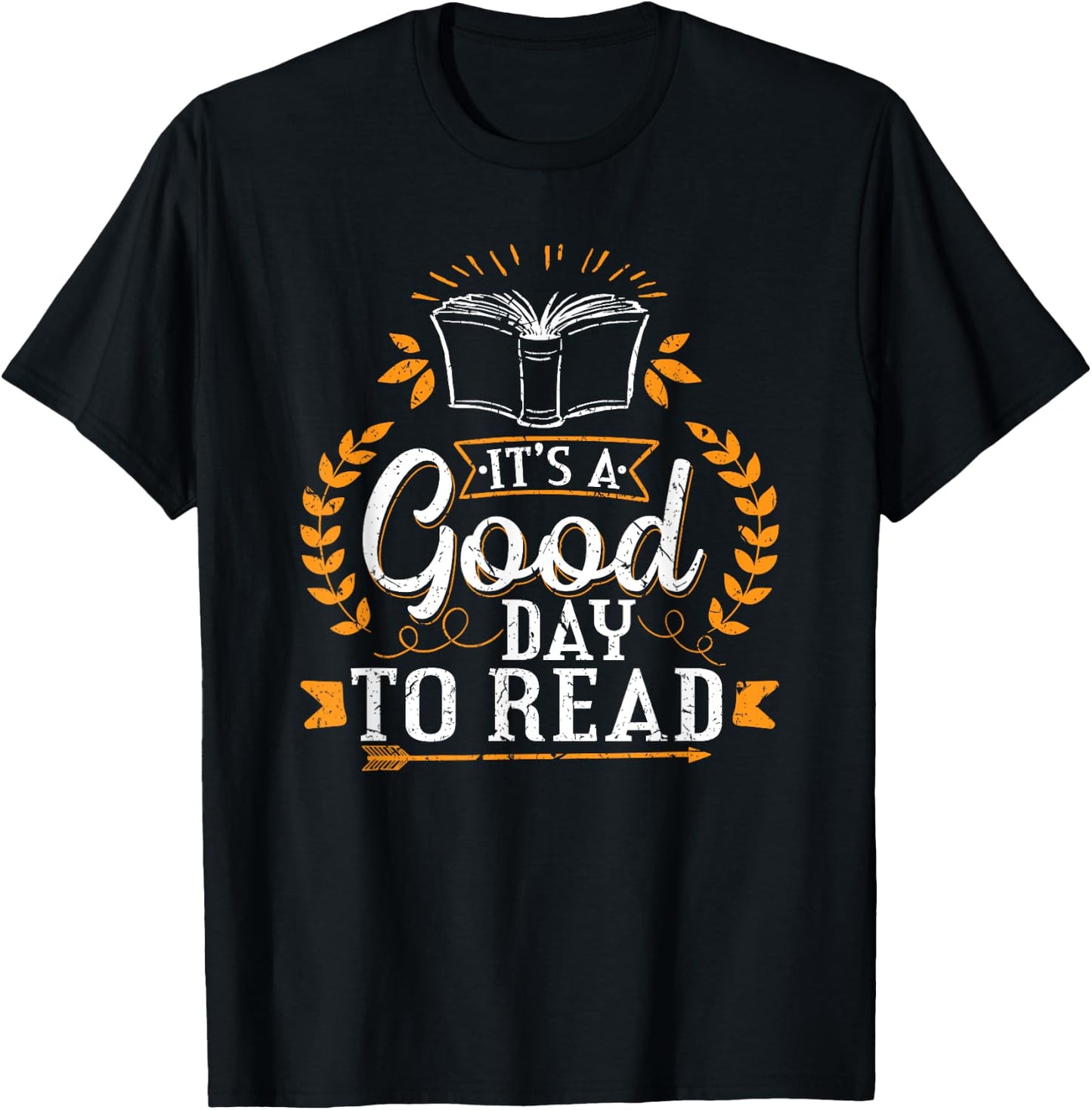 Its A Good Day To Read Fun Birthday Christmas Gifts Readers T-Shirt - T-Shirt | Black