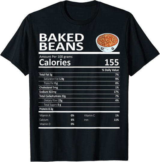 Baked Beans Nutritional Facts Thanksgiving X-Mas Gift Food T-Shirt - T-Shirt | Black