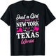 Just A Girl from New York in A Texas World T-Shirt - T-Shirt | Black