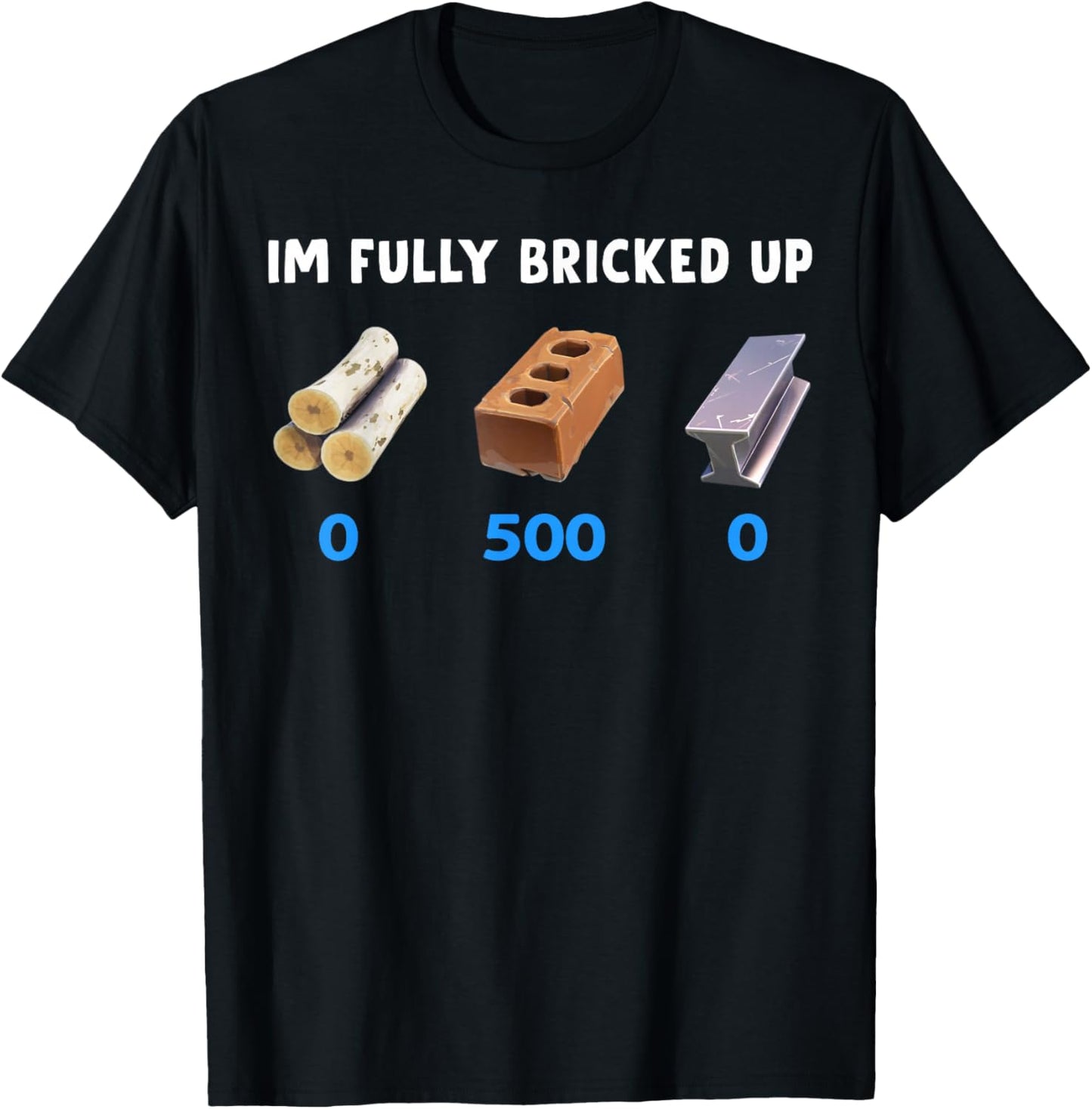 I'm Fully Bricked Up Funny Gen Z Meme Brainrot Slang T-Shirt - T-Shirt | Black