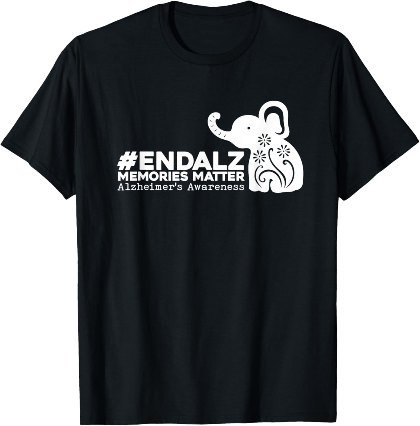End ALZ Alzheimer's Awareness Dementia Memories Matter T-Shirt - T-Shirt | Black