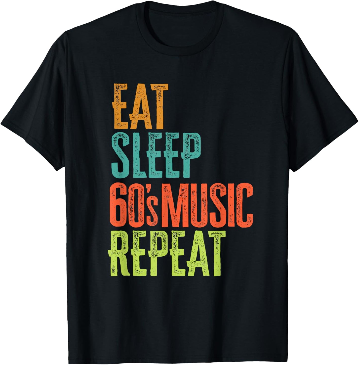 Retro Eat Sleep 60's Music Repeat Dance Pop Folk Rock Bands T-Shirt - T-Shirt | Black
