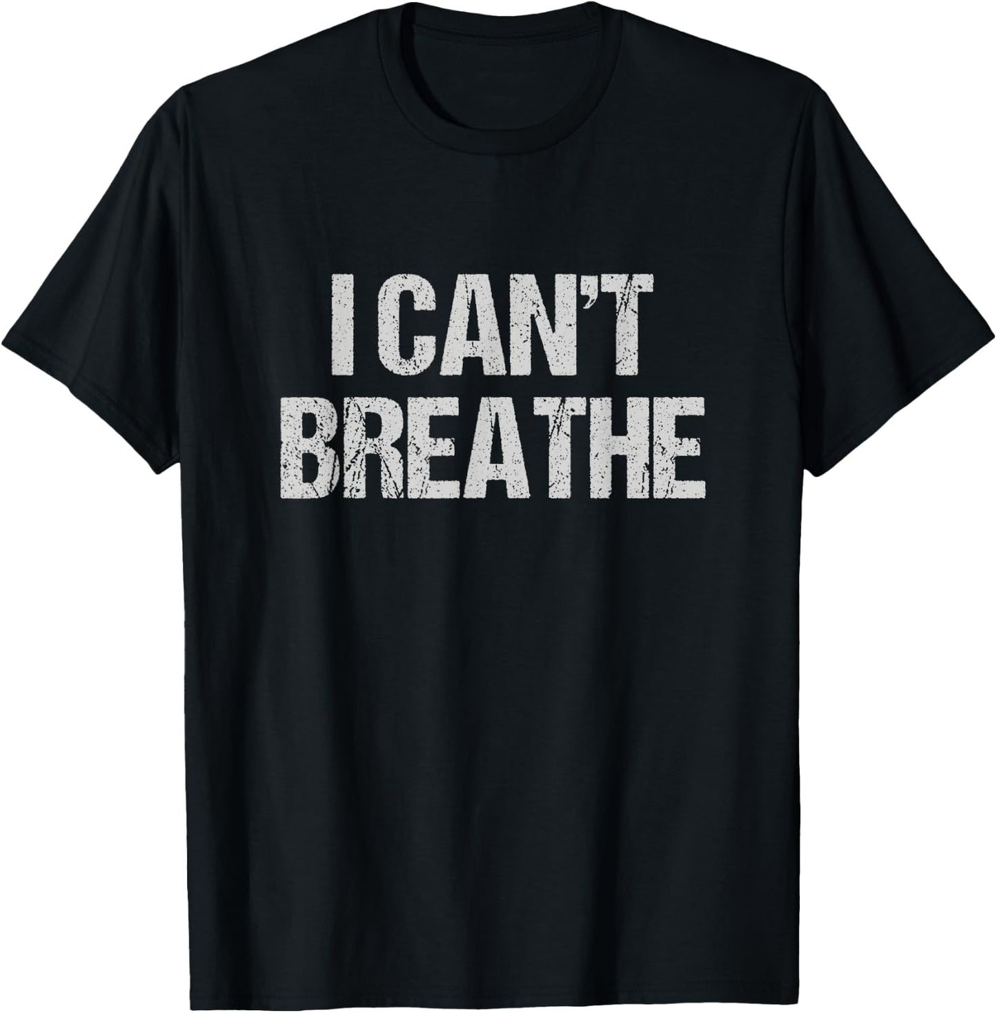I Can't Breathe Protest T-Shirt - T-Shirt | Black