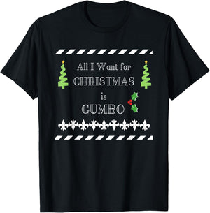 All I Want Is Gumbo Cajun Louisiana Christmas T-Shirt - T-Shirt | Black