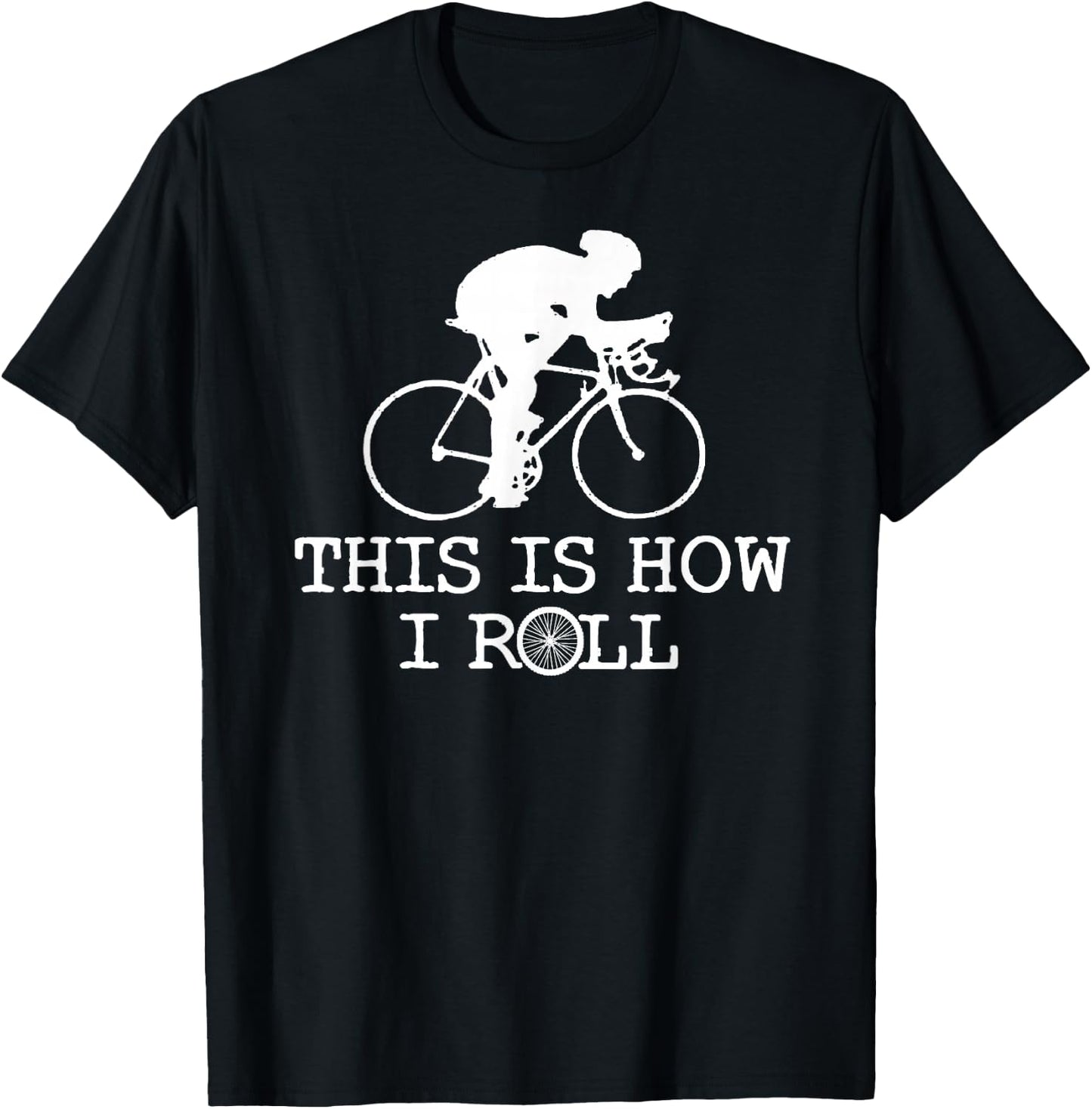 This Is How I Roll Fun Cycling Jerseys Bikers Giant T-Shirt - T-Shirt | Black
