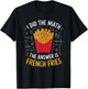 Food Lovers I Did The Math Answer Is French Fries T-Shirt - T-Shirt | Black
