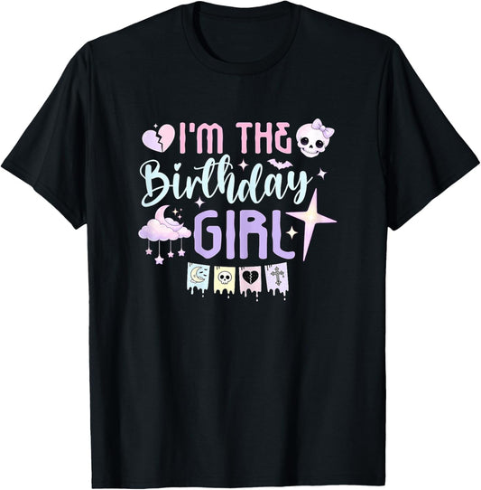 Im The Birthday Girl Pastel Goth Cute Spooky T-Shirt - T-Shirt | Black