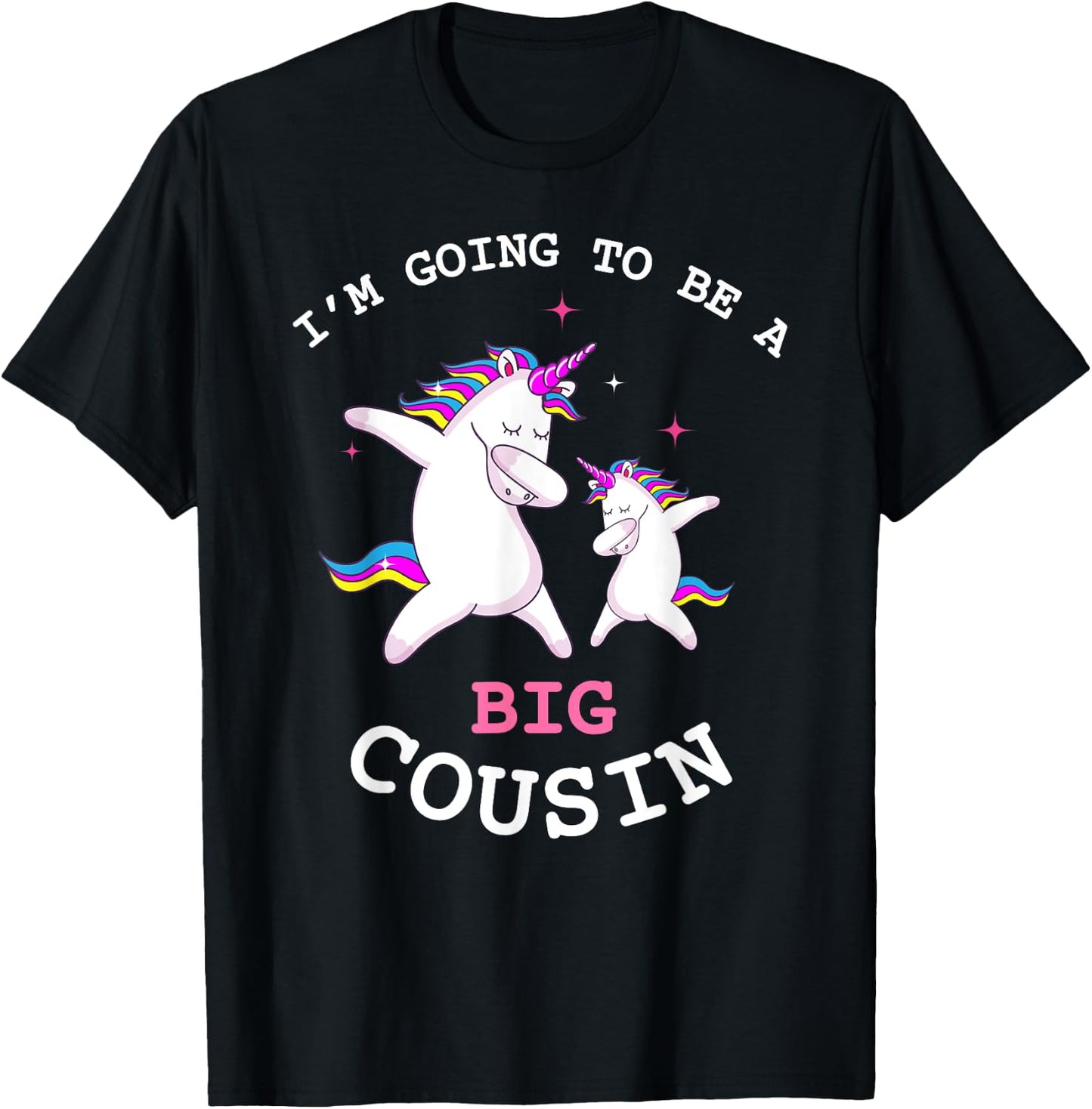 I'm Gonna Be A Big Cousin Baby Girl Announcement T Shirt T-Shirt - T-Shirt | Black