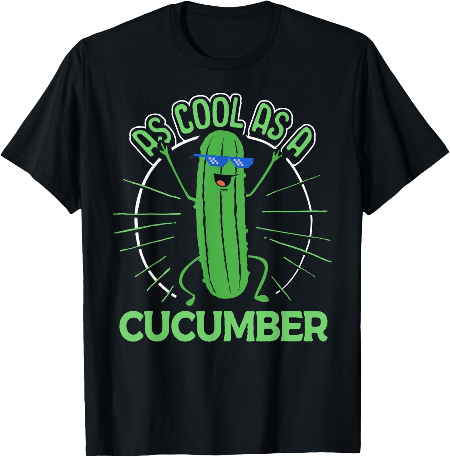 Cute Cucumber Shirt - As Cool as a Cucumber Idiom T-Shirt - T-Shirt | Black