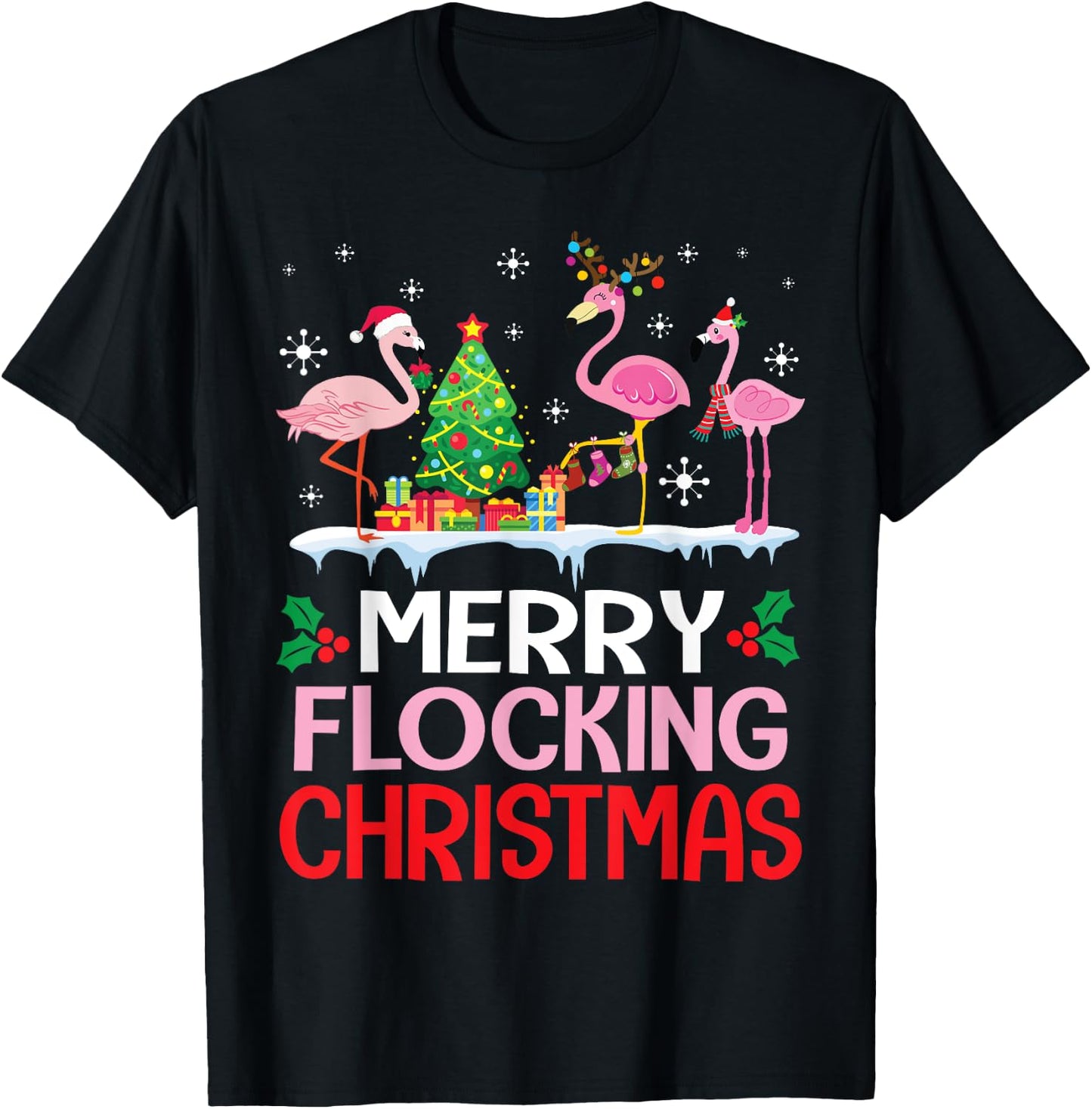 Flamingo Noel Hats Dancing On Snow Merry Flocking Christmas T-Shirt - T-Shirt | Black