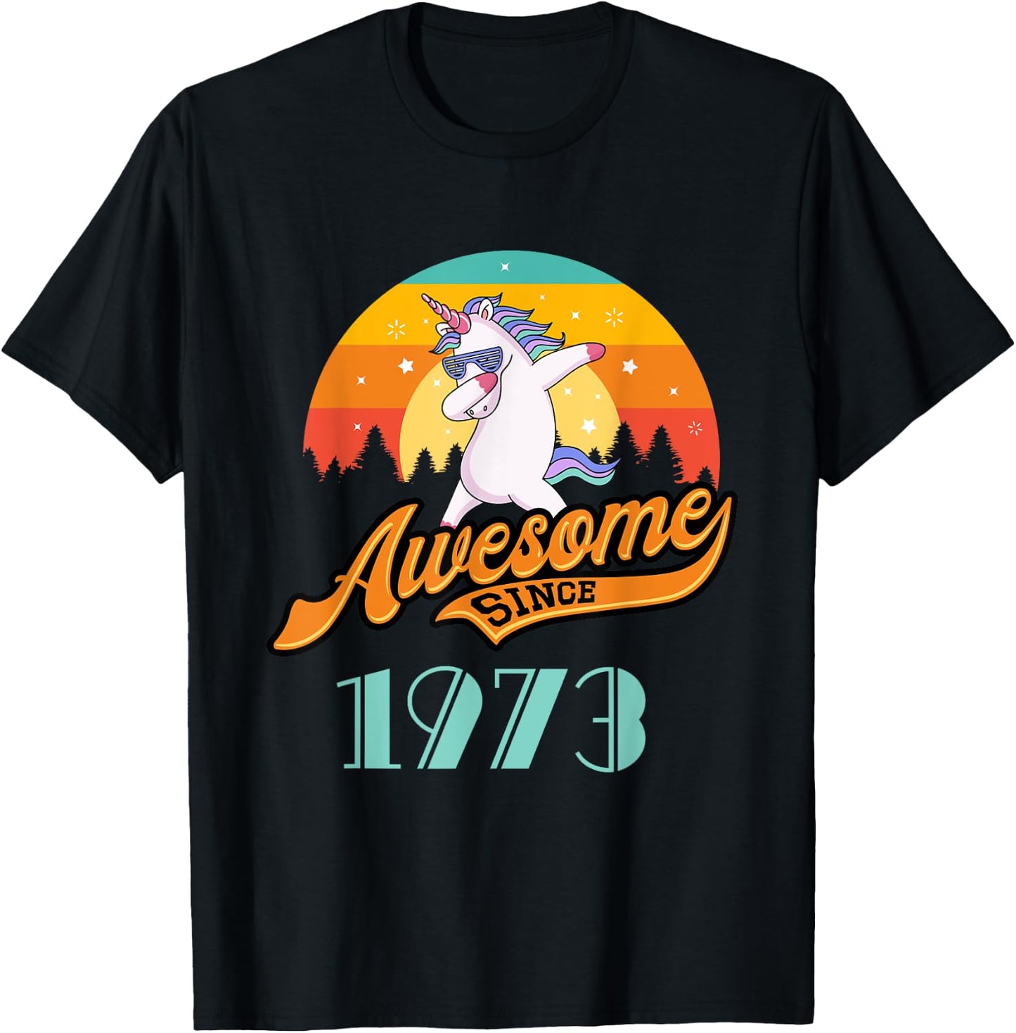 Awesome since 1973 - Year of Birth & Birthday Gift T-Shirt - T-Shirt | Black
