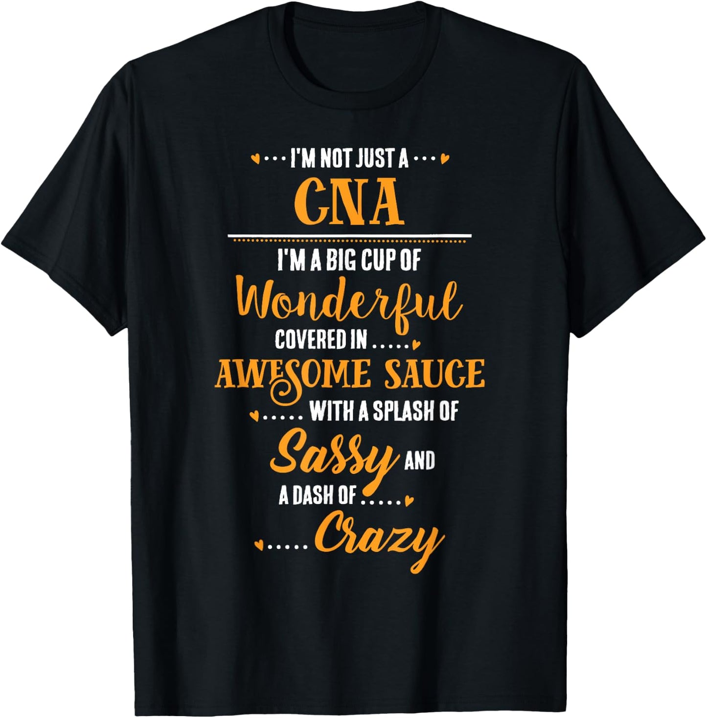 Inked Creation CNA Big Cup Of Awesome Sassy Classy Crazy T-Shirt - T-Shirt | Black