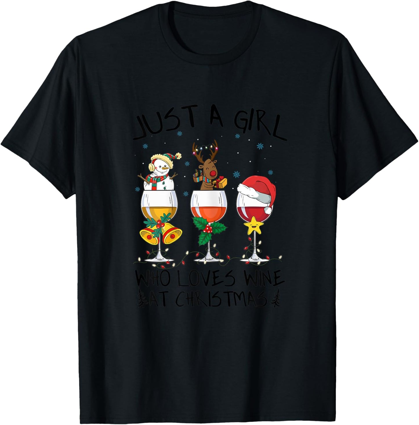 Just a girl who loves Wine at Christmas Costume Xmas gifts T-Shirt - T-Shirt | Black