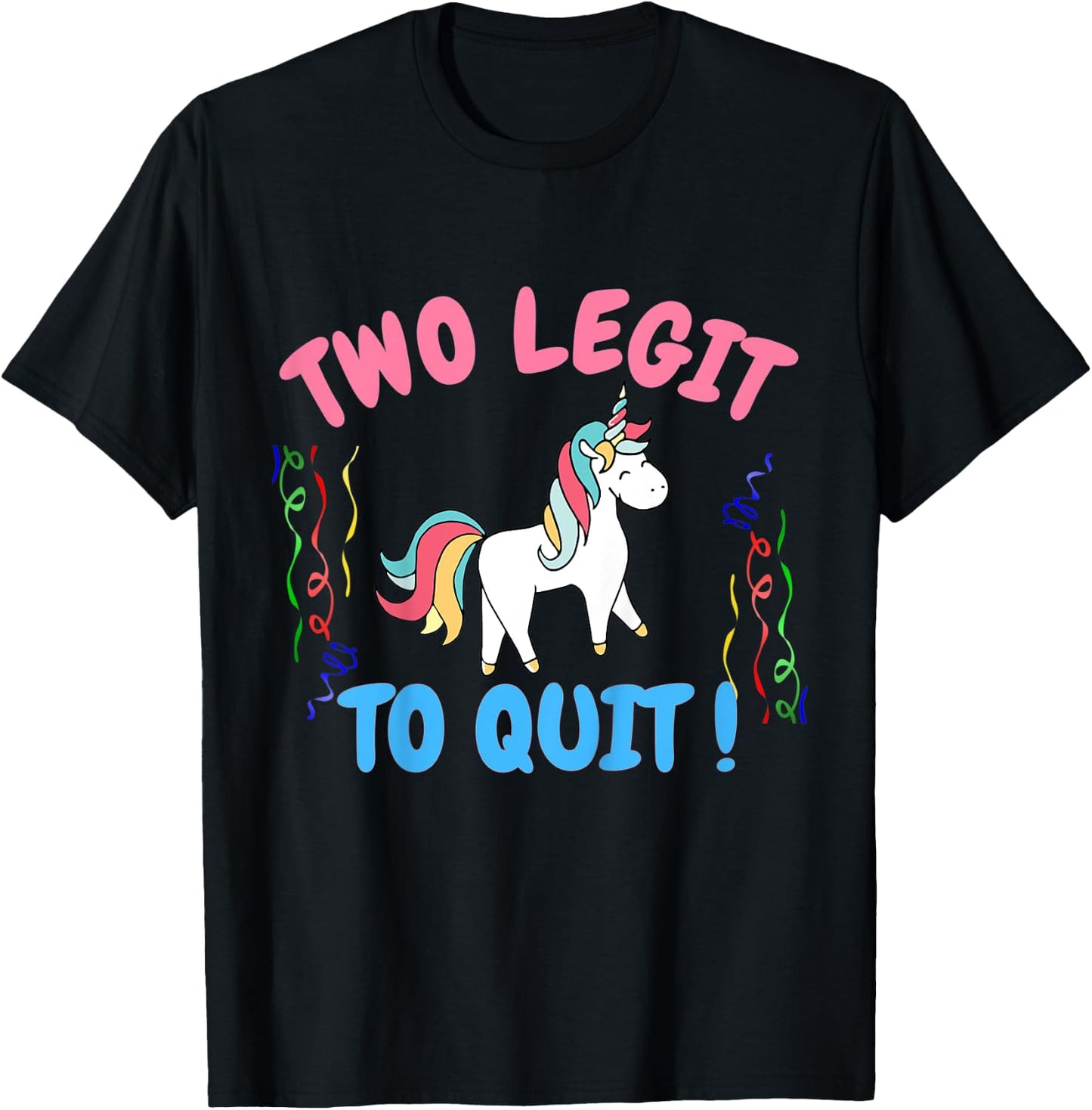 Kids Two Legit To Quit Funny 2nd Birthday Gift Unicorn T-Shirt - T-Shirt | Black