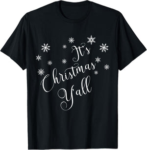 Xmas It's Christmas Y'all Happy Holidays Merry Christmas T-Shirt - T-Shirt | Black