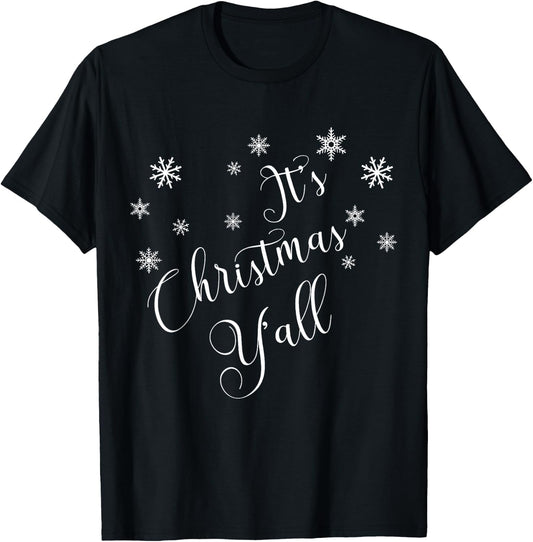 Xmas It's Christmas Y'all Happy Holidays Merry Christmas T-Shirt - T-Shirt | Black