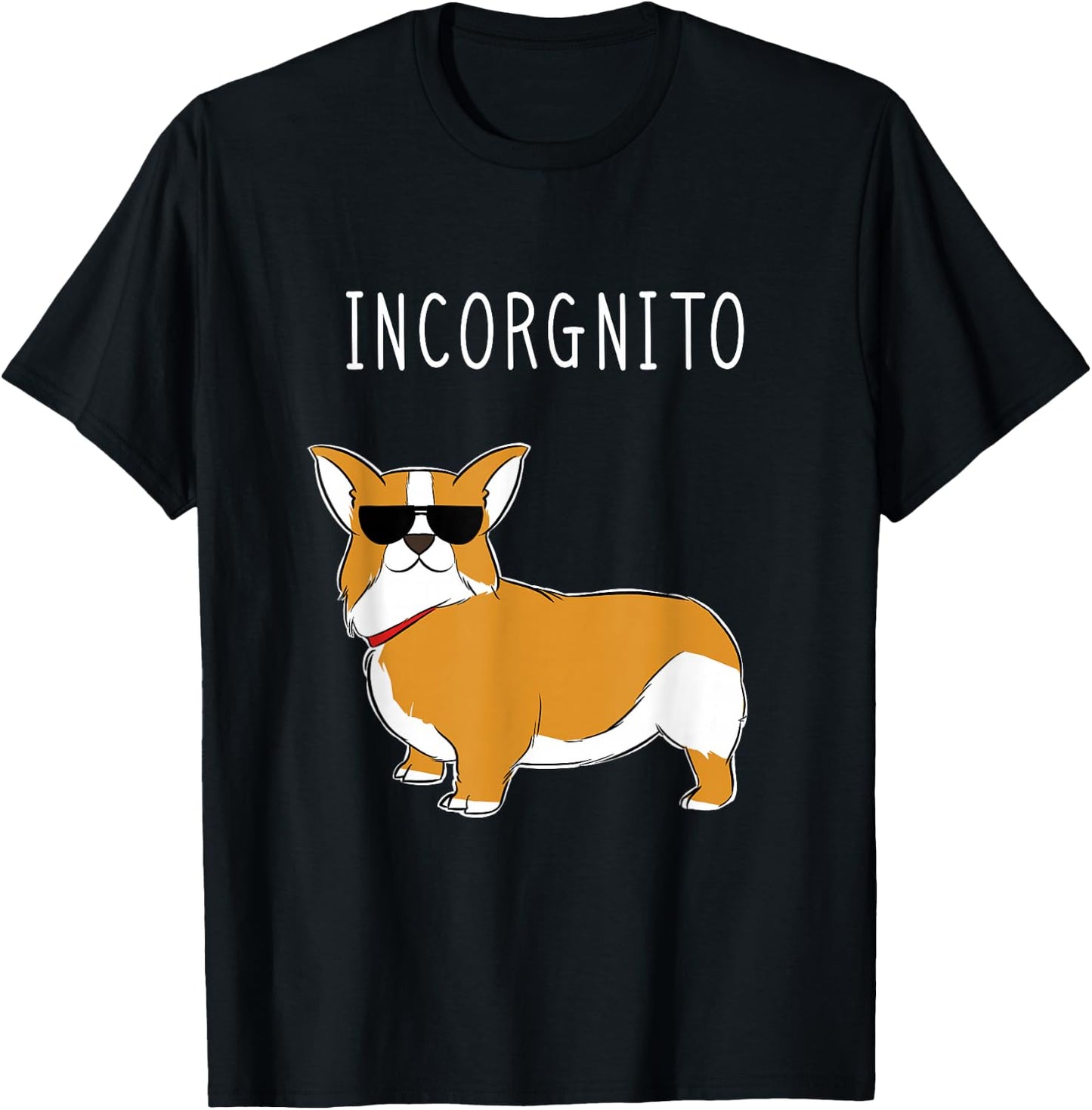 Incorgnito - Funny Corgi Dog Incognito Pun Men Women Girls Kids T-Shirt - T-Shirt | Black