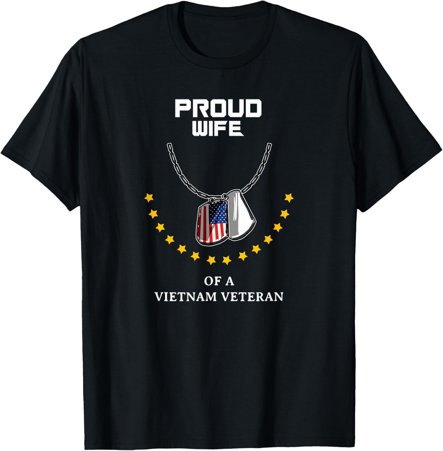 Proud Wife Of A Vietnam Veteran Cool Veteran Soldier Gift T-Shirt - T-Shirt | Black