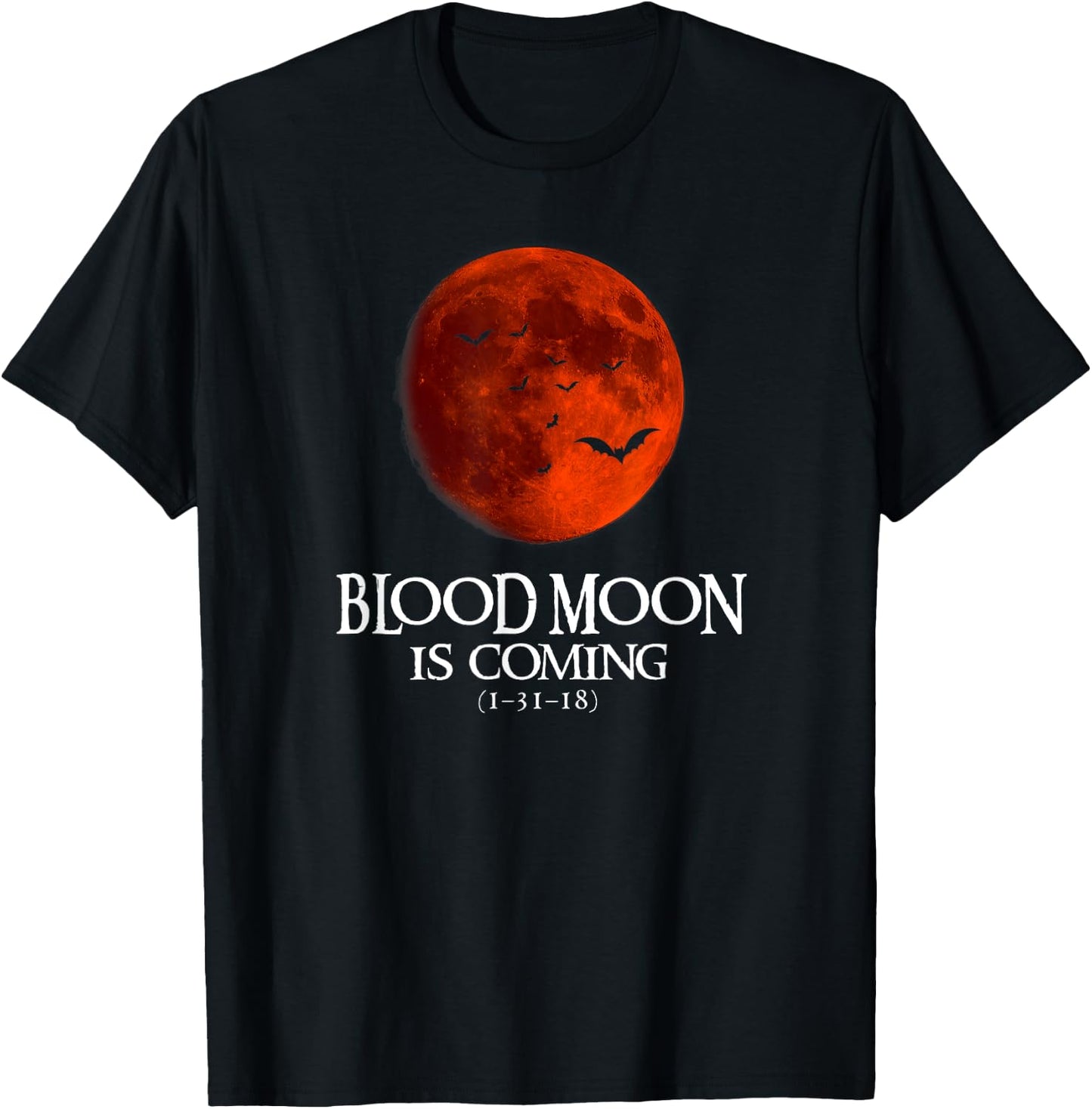 Blood Moon is Coming Astronomical Body T-Shirt - T-Shirt | Black