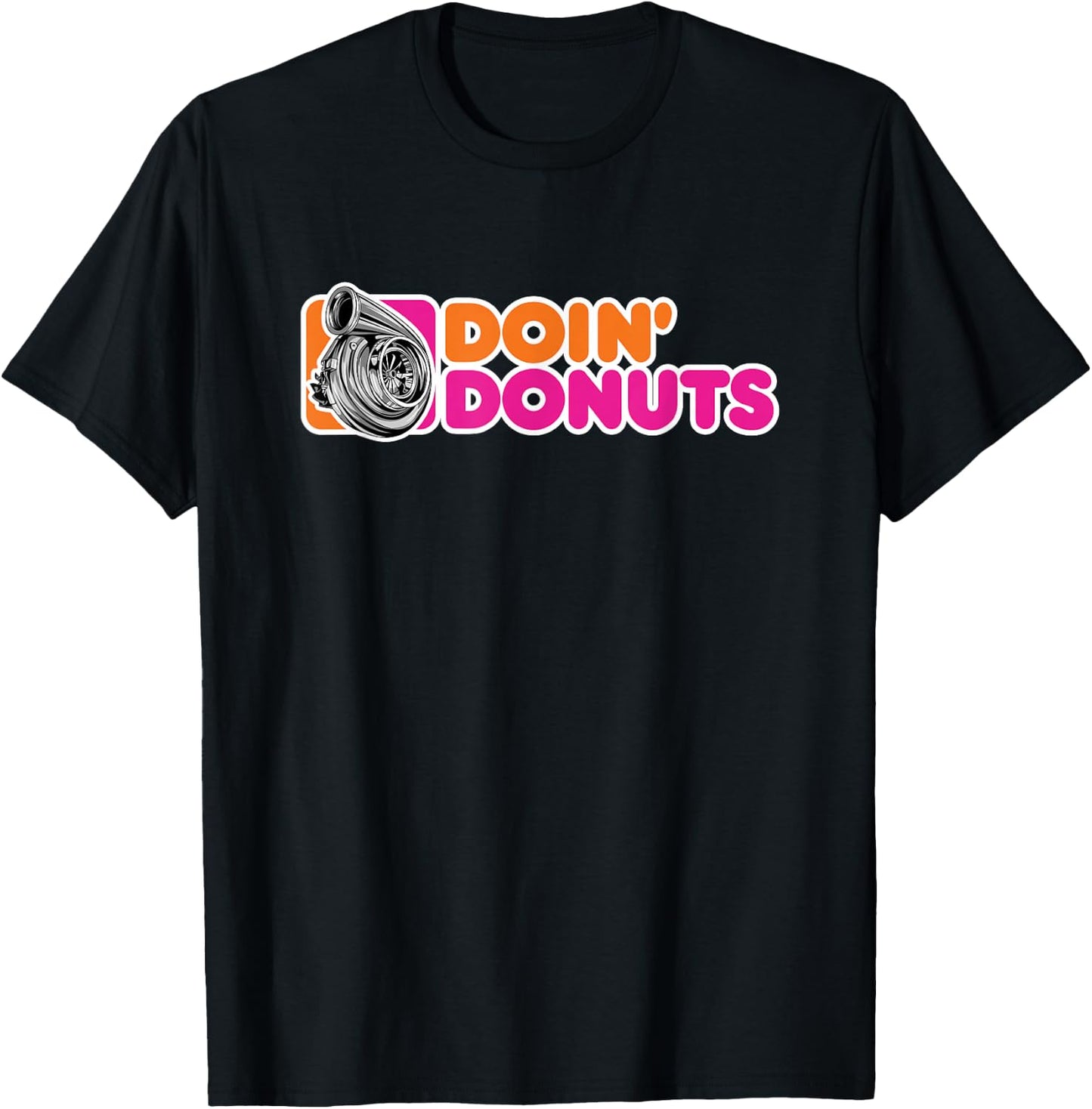 Doin' Donuts Funny Drifting Car Racing Enthusiast Parody T-Shirt - T-Shirt | Black