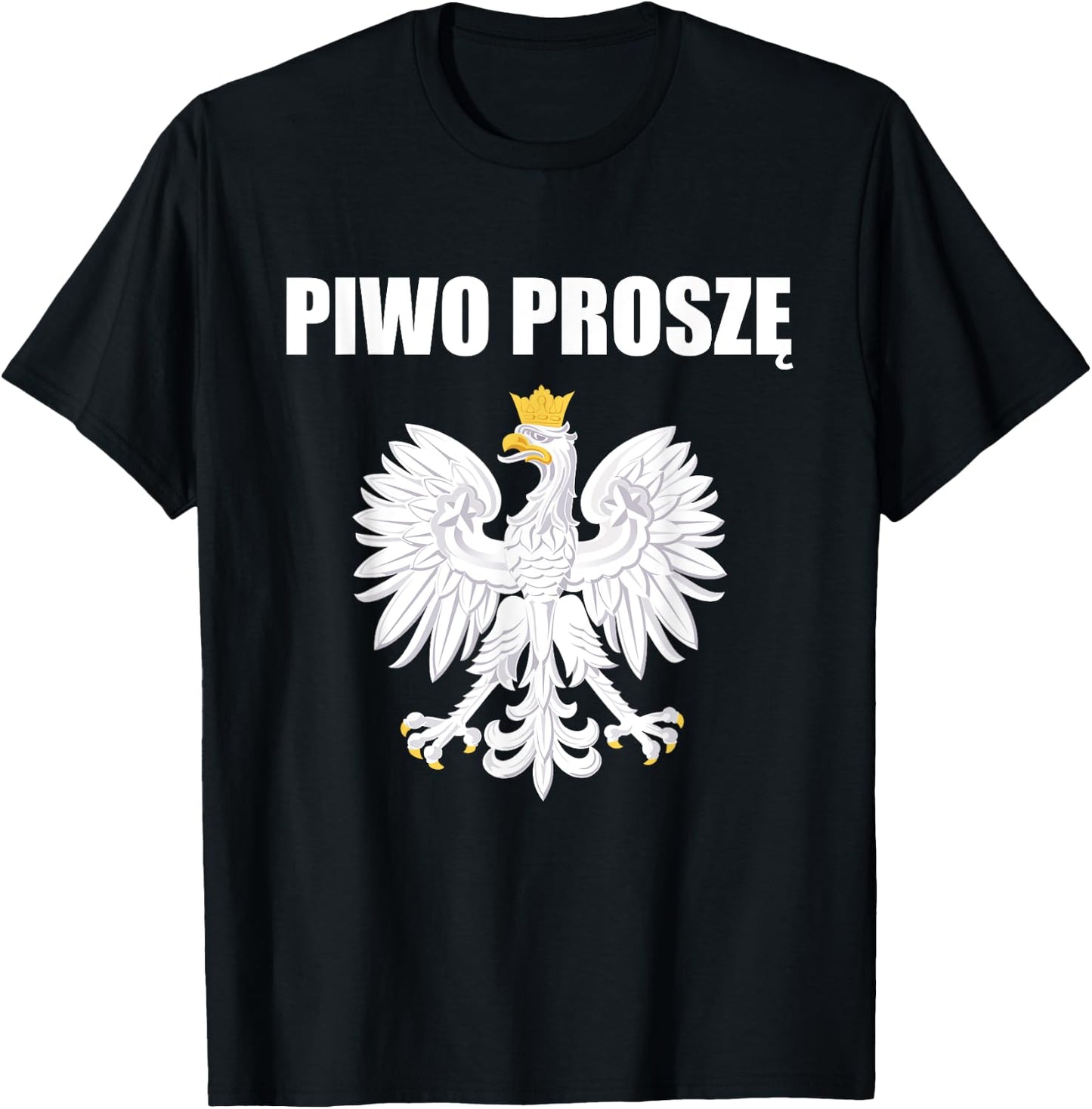 Beer Please In Polski Polish Souvenir Funny Piwo Prosze T-Shirt - T-Shirt | Black