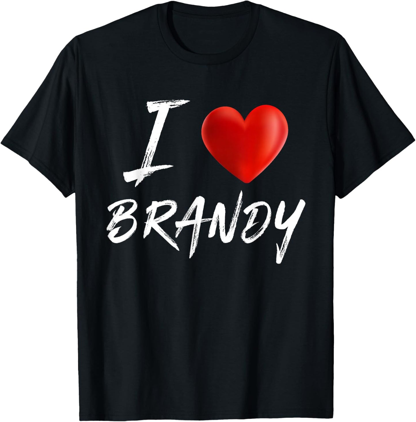 I Love Heart BRANDY Family Name T Shirt T-Shirt - T-Shirt | Black