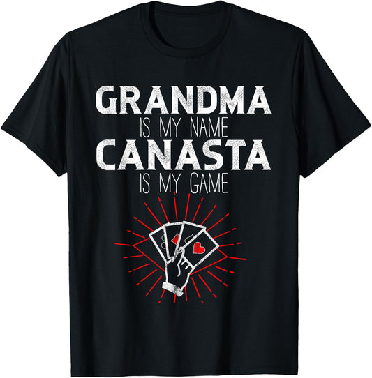 Grandma is my name Canasta is my Game T-Shirt - T-Shirt | Black