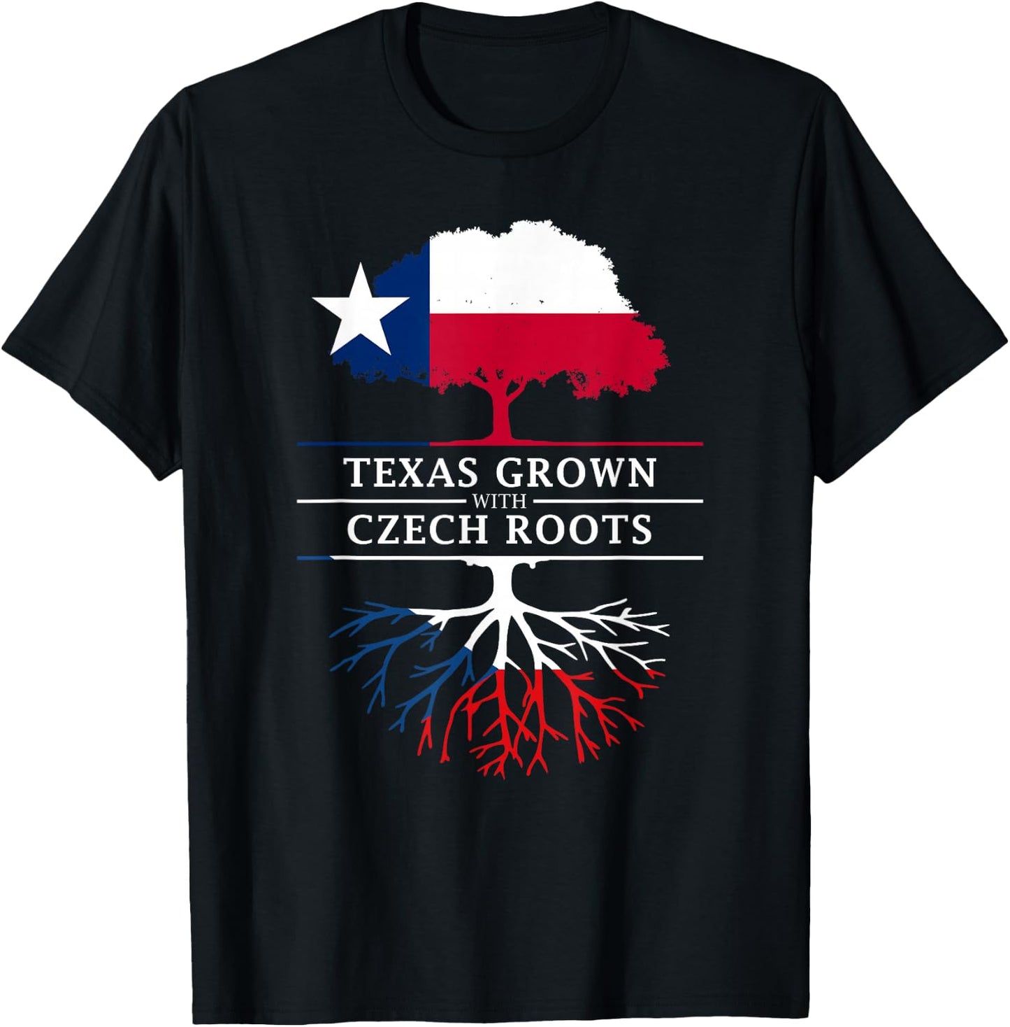 Texas Grown with Czech Roots - Czech Republic T-Shirt - T-Shirt | Black