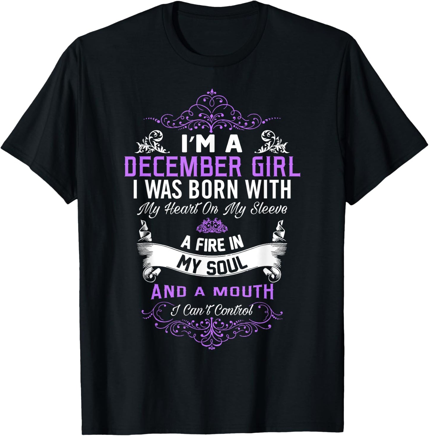 I Am A December Girl Born With My Heart On My Sleeve T-Shirt - T-Shirt | Black