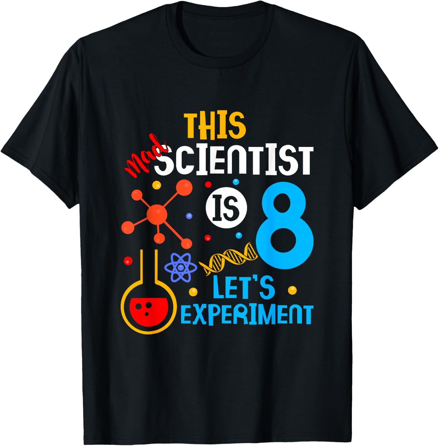 8th Birthday This Crazy Scientist is 8 Lass T-Shirt - T-Shirt | Black