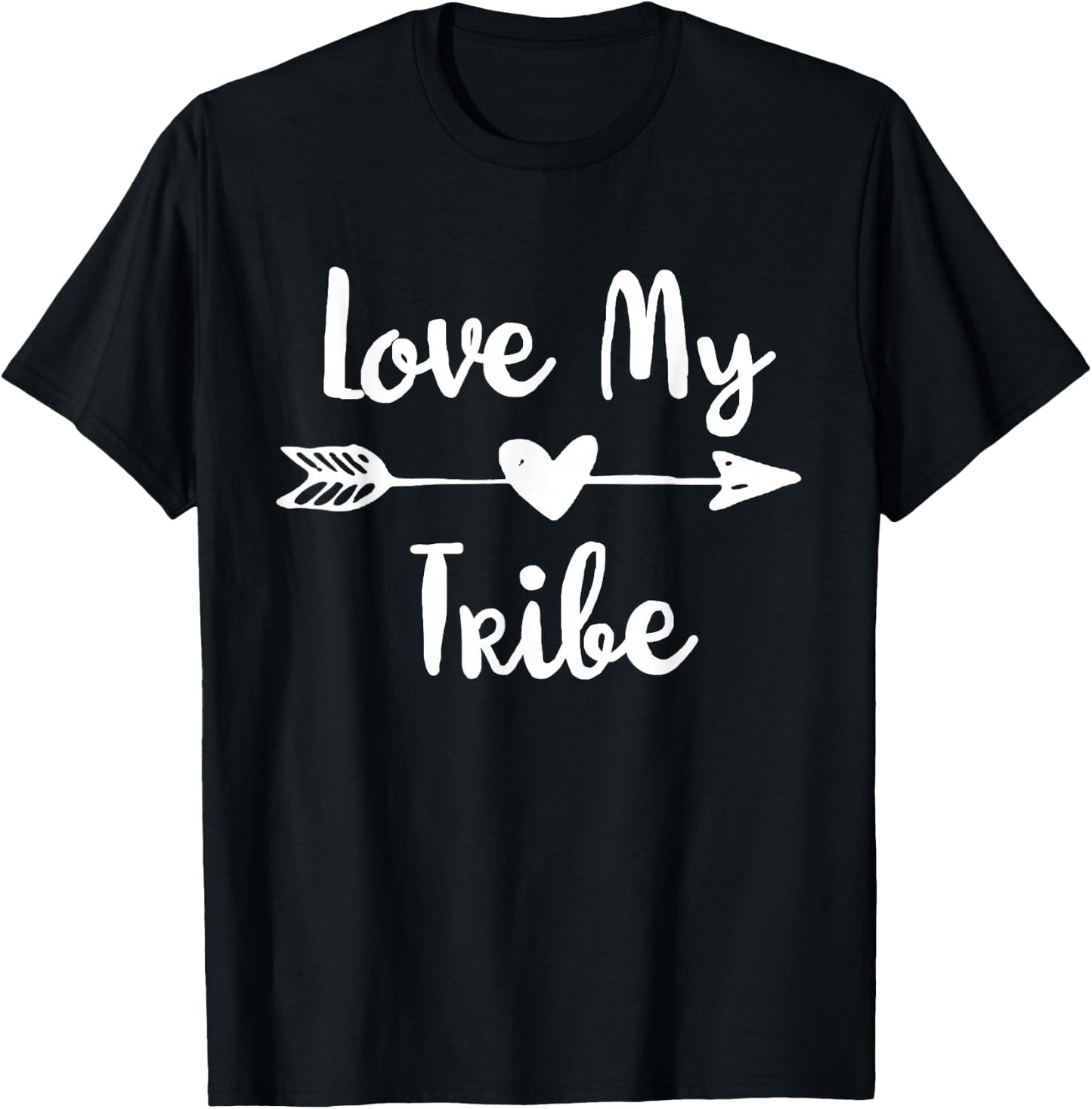 Funny Love My Tribe Shirt T-Shirt - T-Shirt | Black