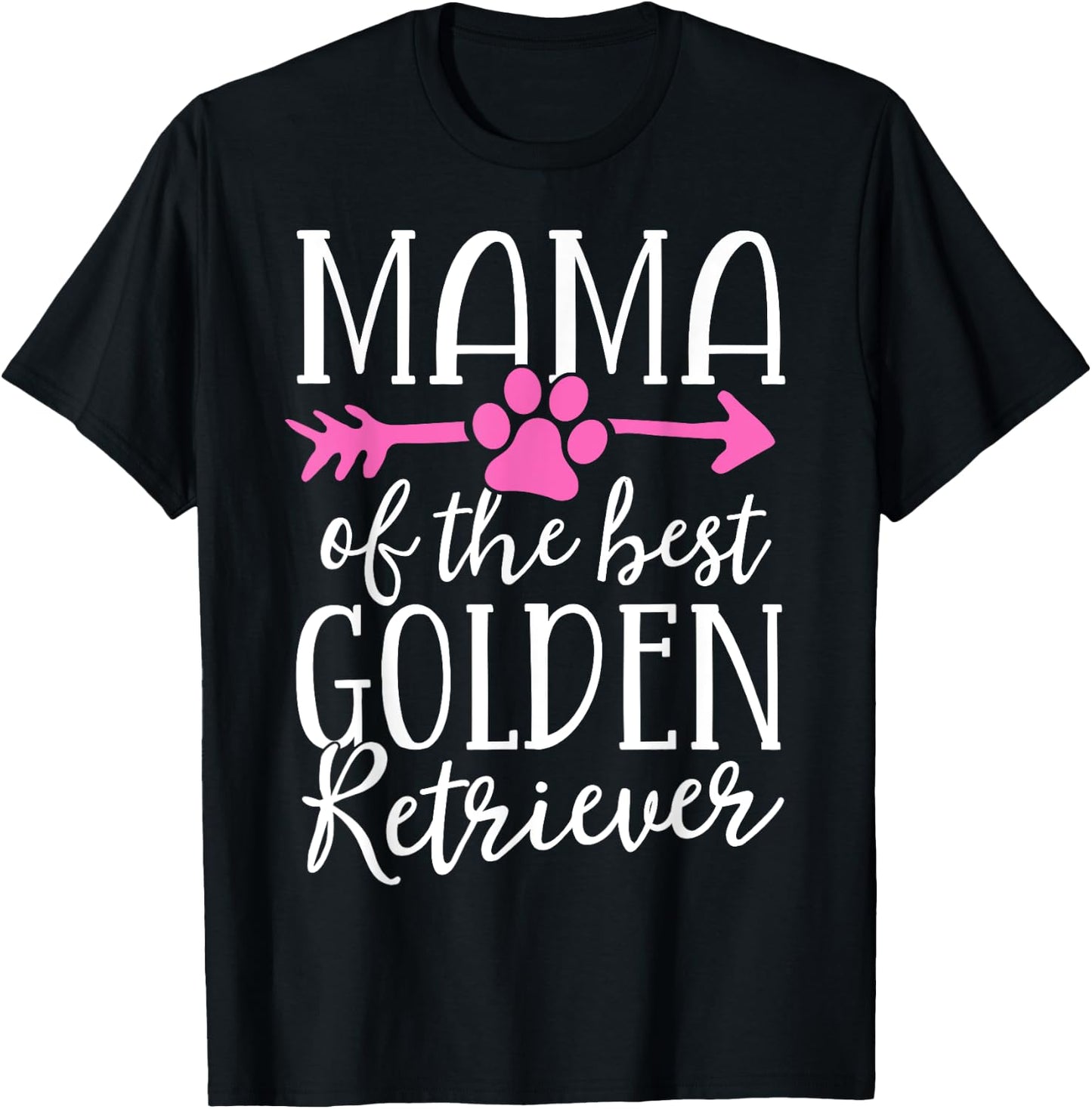 Mama Of The Best Golden Retriever Dog Mom Mother Puppy Men Women Girls Kids T-Shirt - T-Shirt | Black