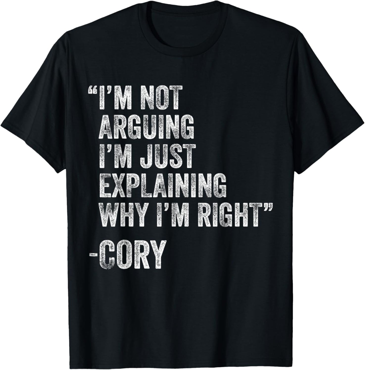 Cory Quote Funny Birthday Custom Name Idea Engineer T-Shirt - T-Shirt | Black