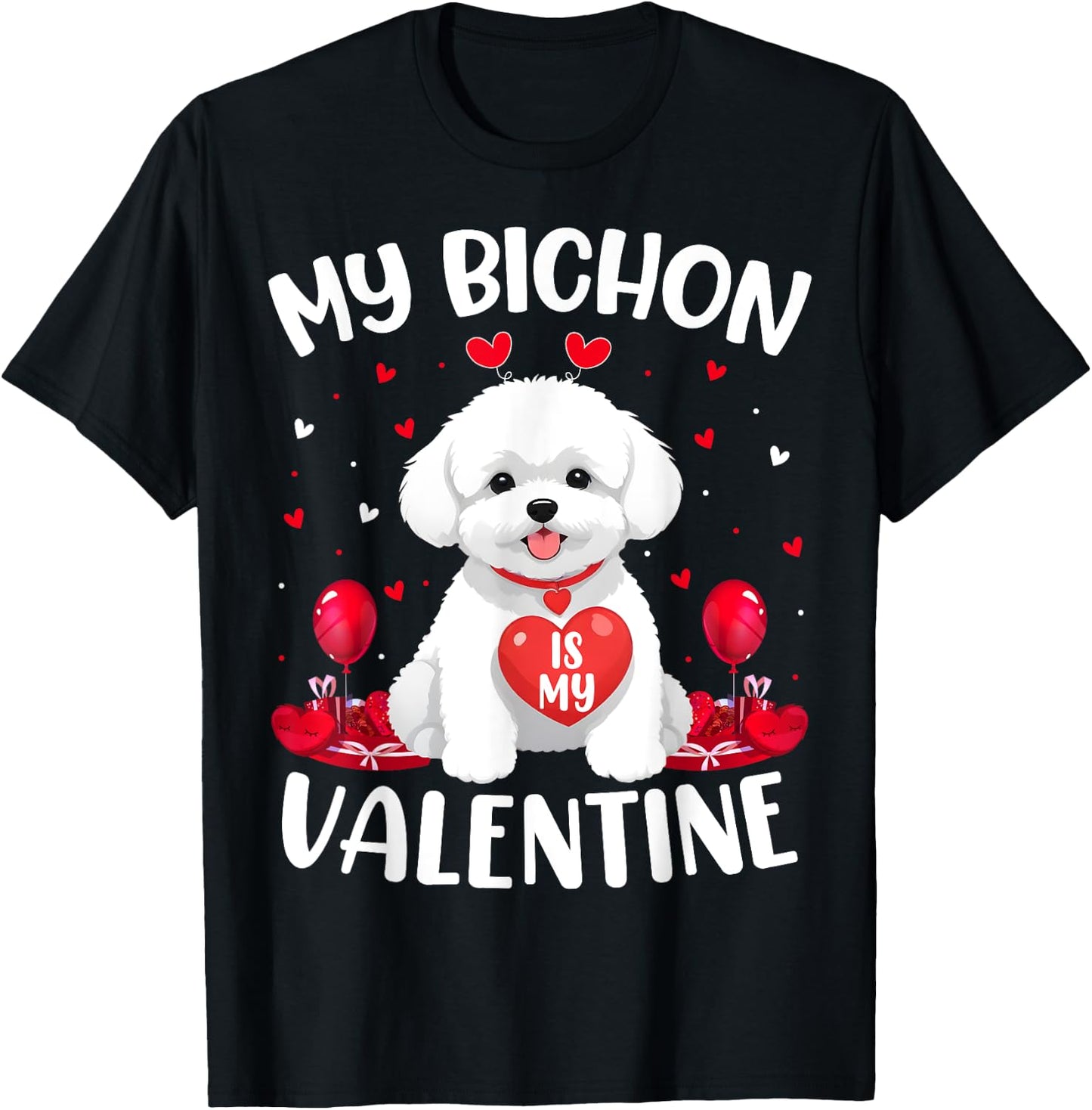 Bichon Is My Valentine Love Hearts Bichon Dog Valentines Day Women Girls Kids T-Shirt - T-Shirt | Black