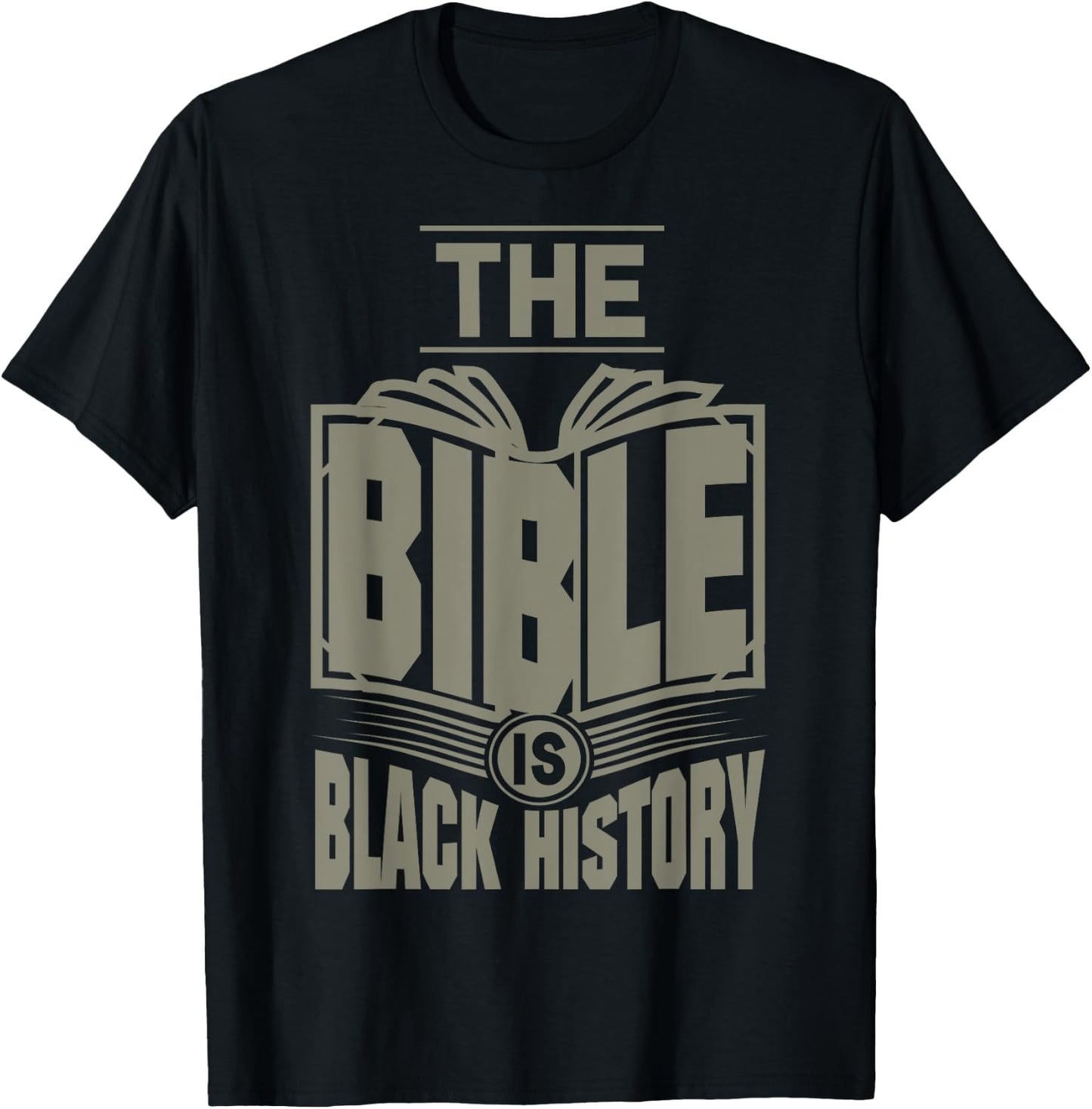 The Bible is Black History...Hebrew Israelite Clothing T-Shirt - T-Shirt | Black