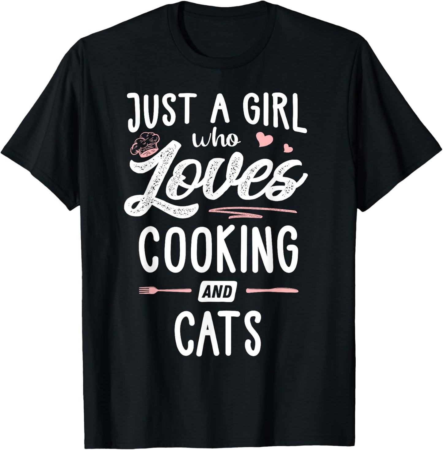 Just A Girl Who Loves Cooking And Cats Gift Women T-Shirt - T-Shirt | Black