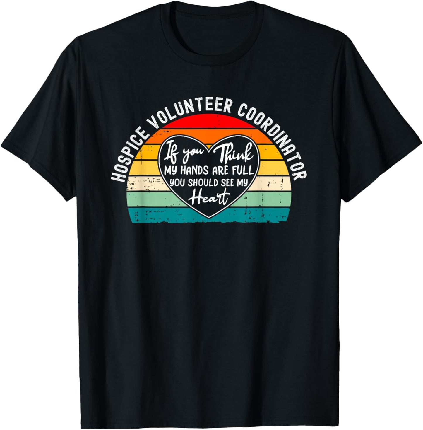 Hospice Volunteer Coordinator Thank You T-Shirt - T-Shirt | Black