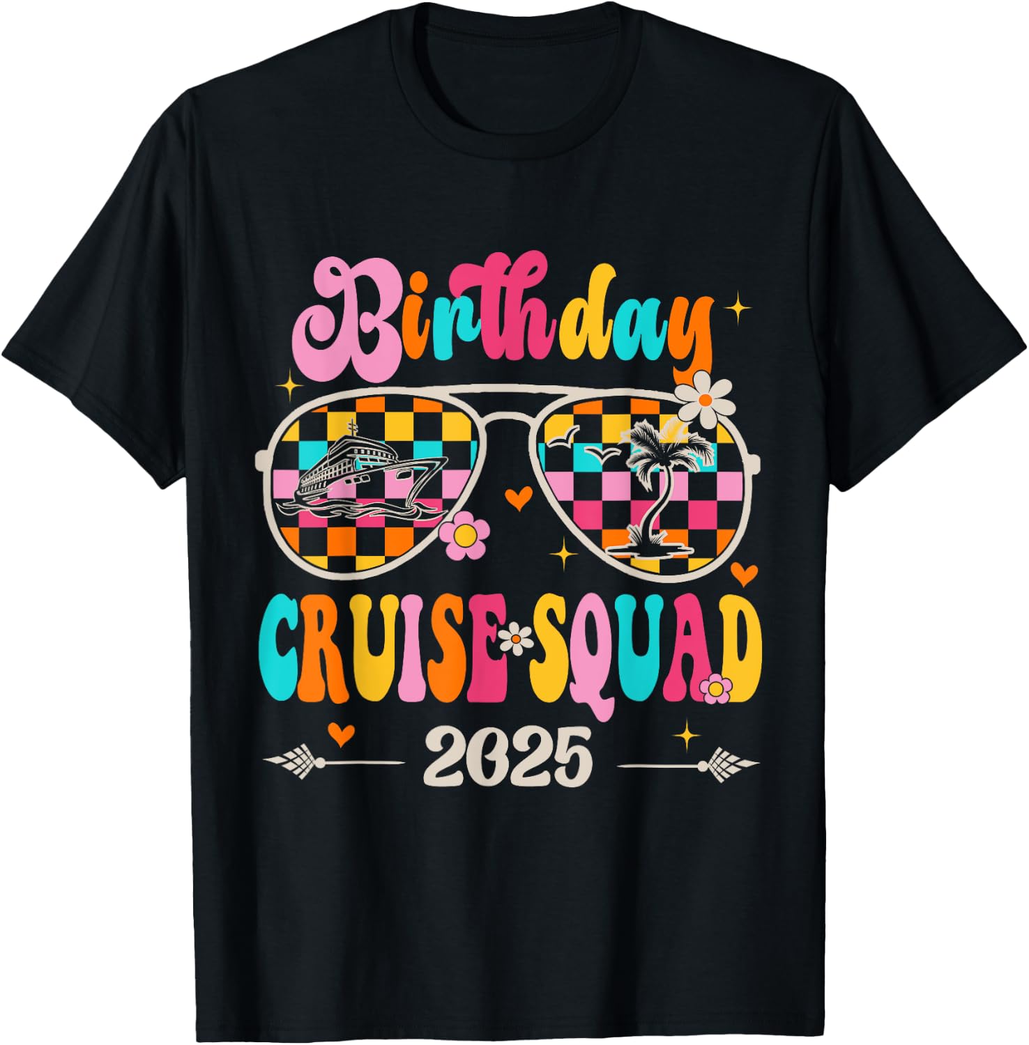 Retro Birthday Cruise Squad 2025 Sunglasses Cruise Birthday T-Shirt - T-Shirt | Black