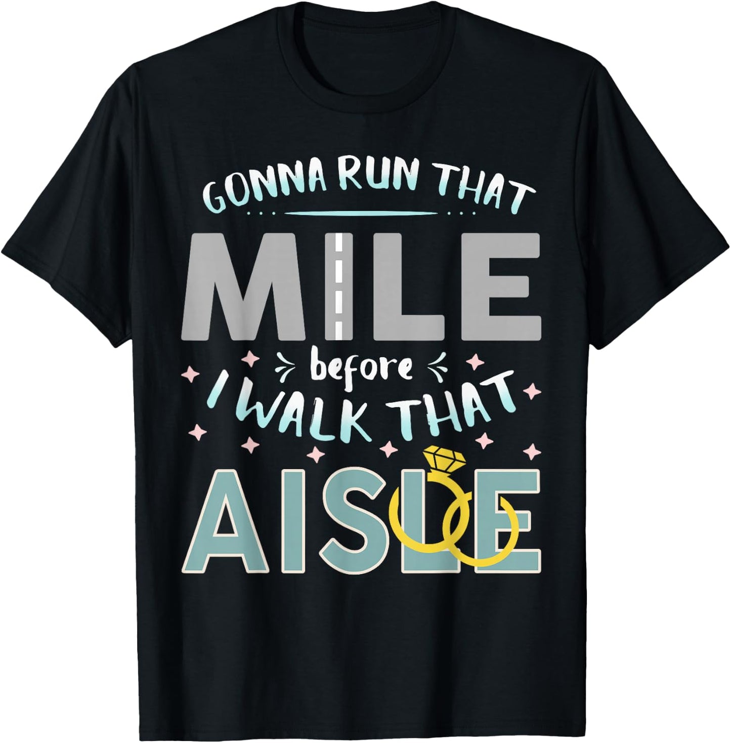 Bride Running Workout Engaged T-Shirt - T-Shirt | Black