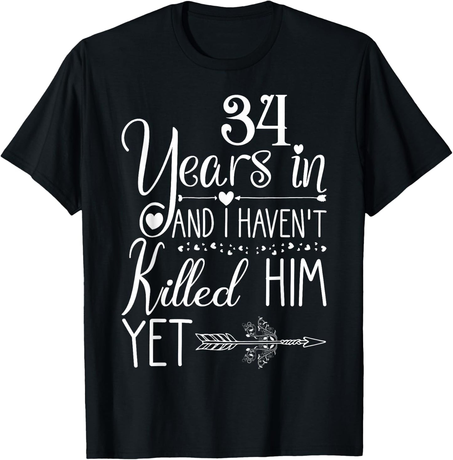 34th Wedding Anniversary Wife Just Married 34 Years T-Shirt - T-Shirt | Black