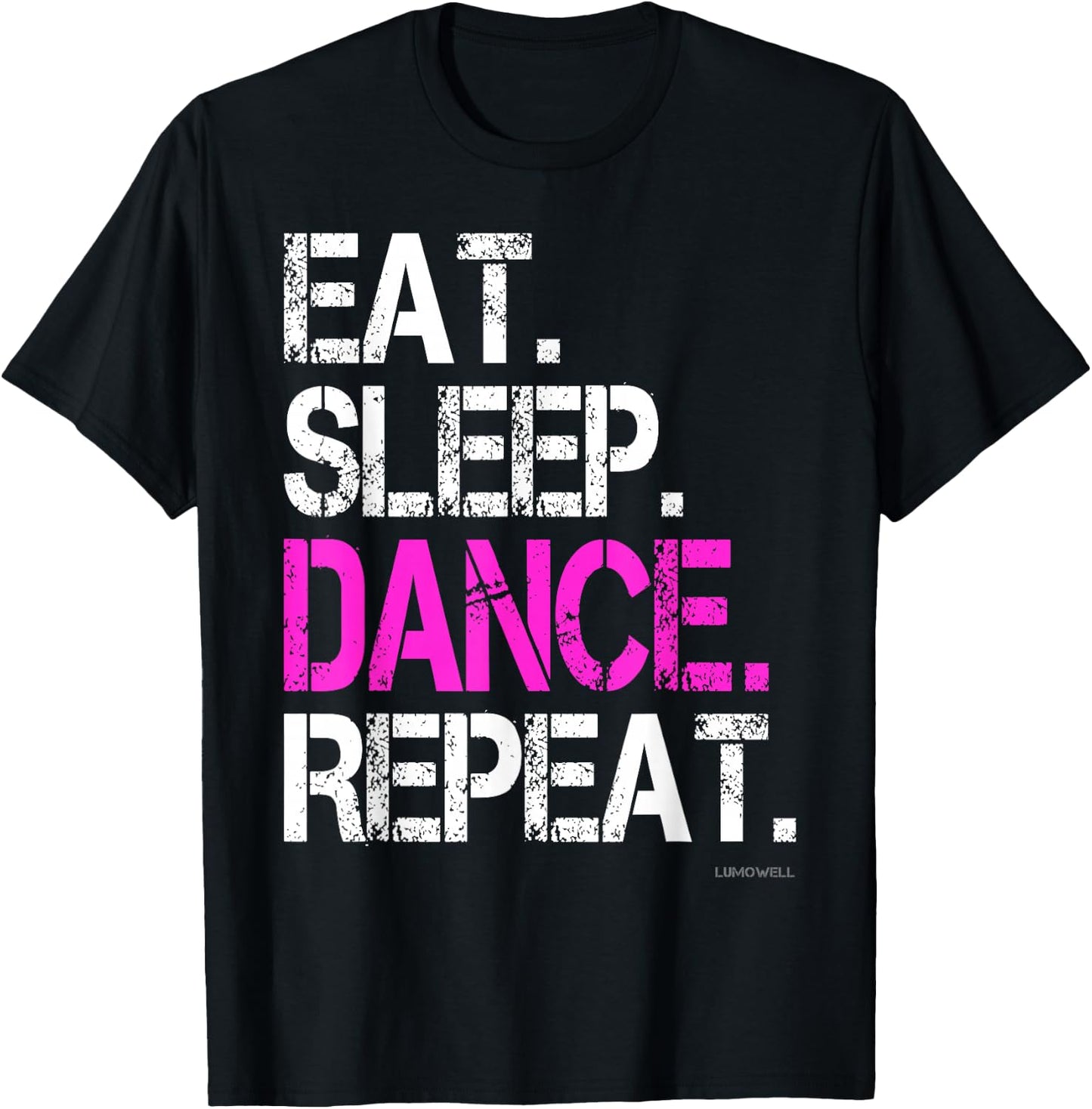 Funny Dance Shirts: Eat Sleep Dance Repeat Shirt T-Shirt - T-Shirt | Black
