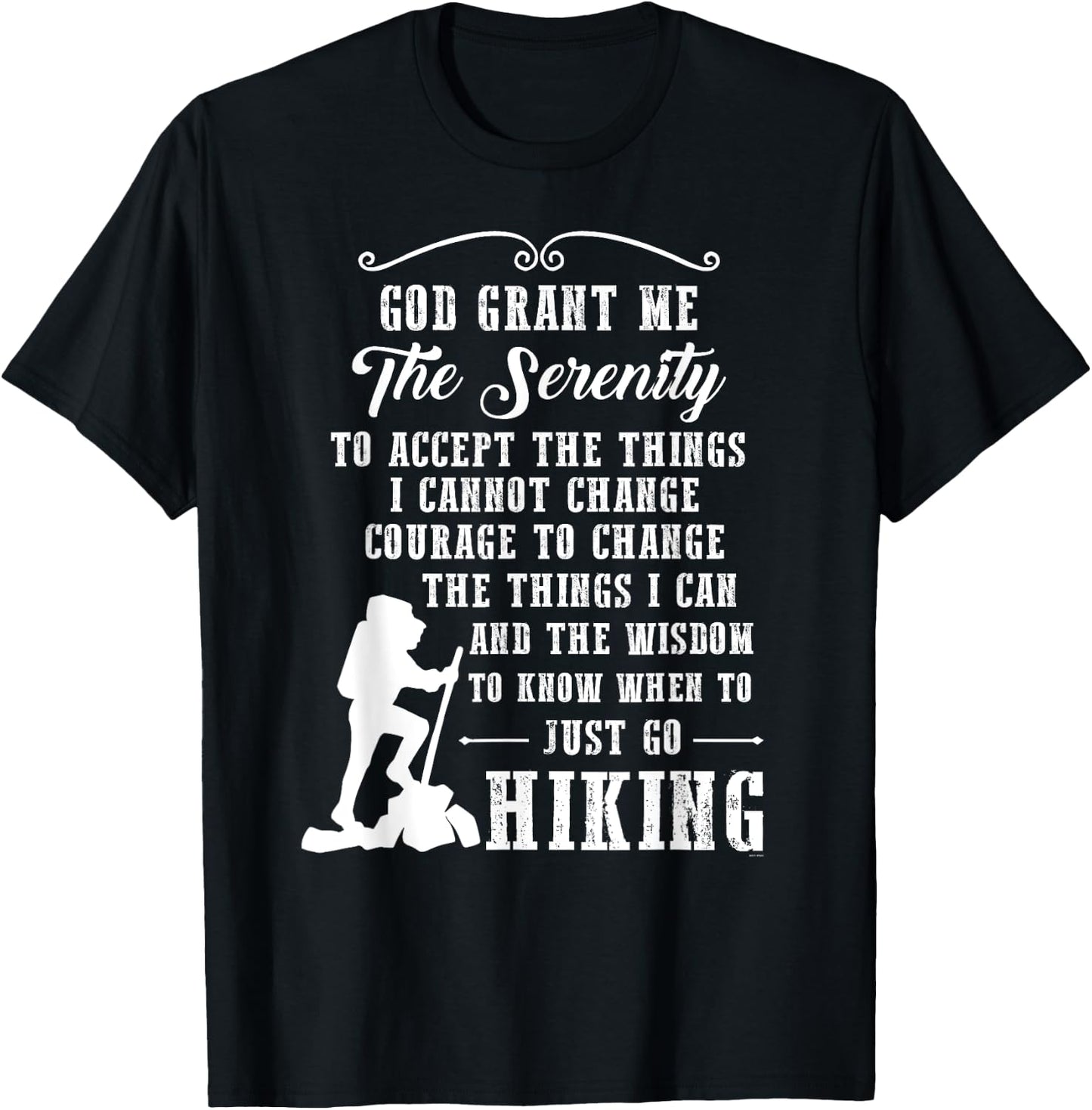 Gifts for hikers serenity prayer hiking t shirt T-Shirt - T-Shirt | Black
