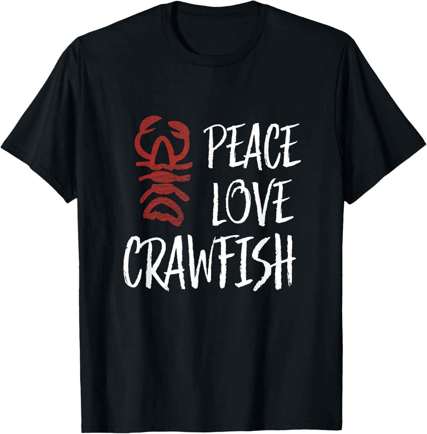 Peace Love King Boil Crawfish Crayfish Lobster Shirt T-Shirt - T-Shirt | Black