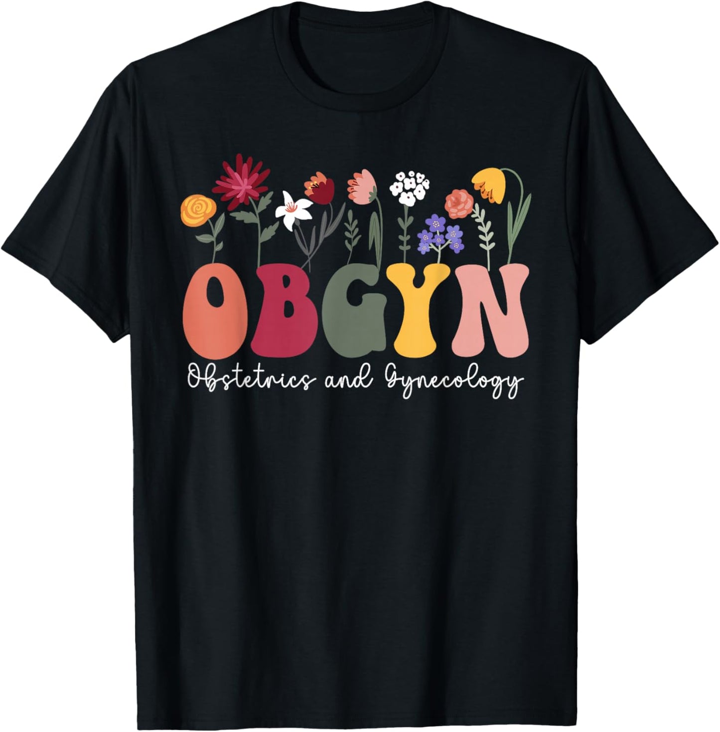 Groovy OBGYN Obstetrics and Gynecology OB-GYN OB/GYN T-Shirt - T-Shirt | Black