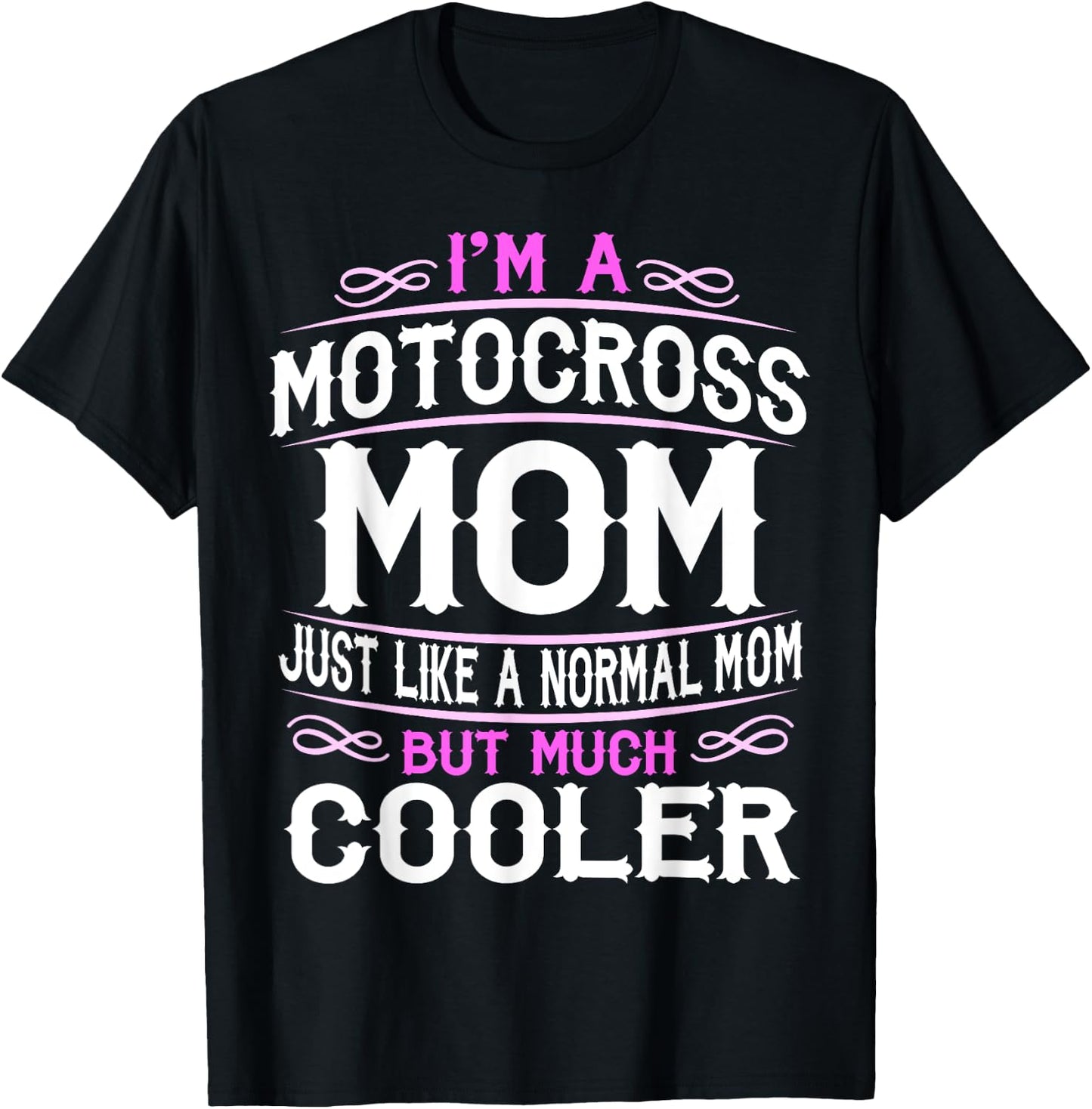 Motocross Mom, Cute Sporting Mom Gift T-Shirt - T-Shirt | Black