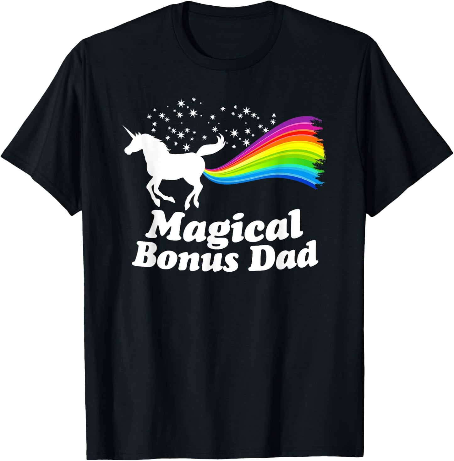 Magical Bonus Dad Unicorn Farting Rainbow T Shirt -Funny T-Shirt - T-Shirt | Black