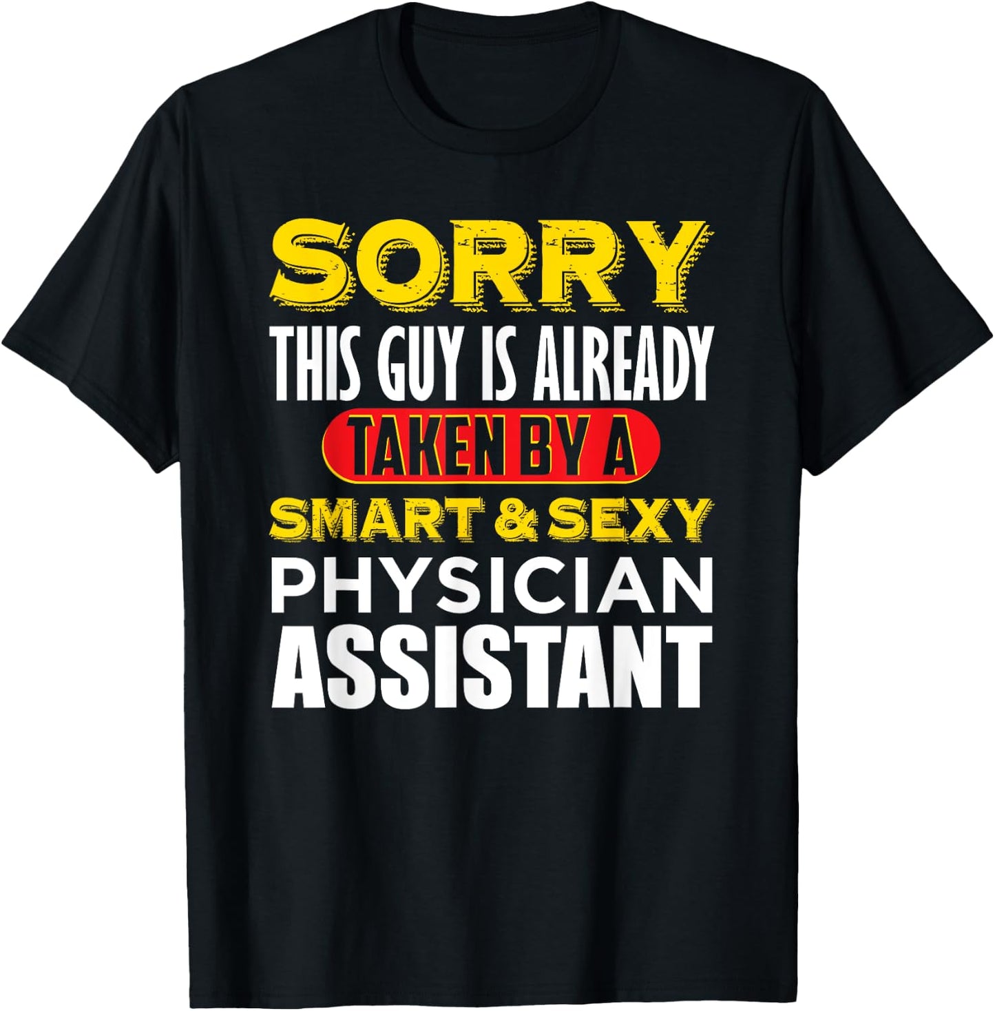 Funny Appreciation PHYSICIAN ASSISTANT T-Shirt - T-Shirt | Black
