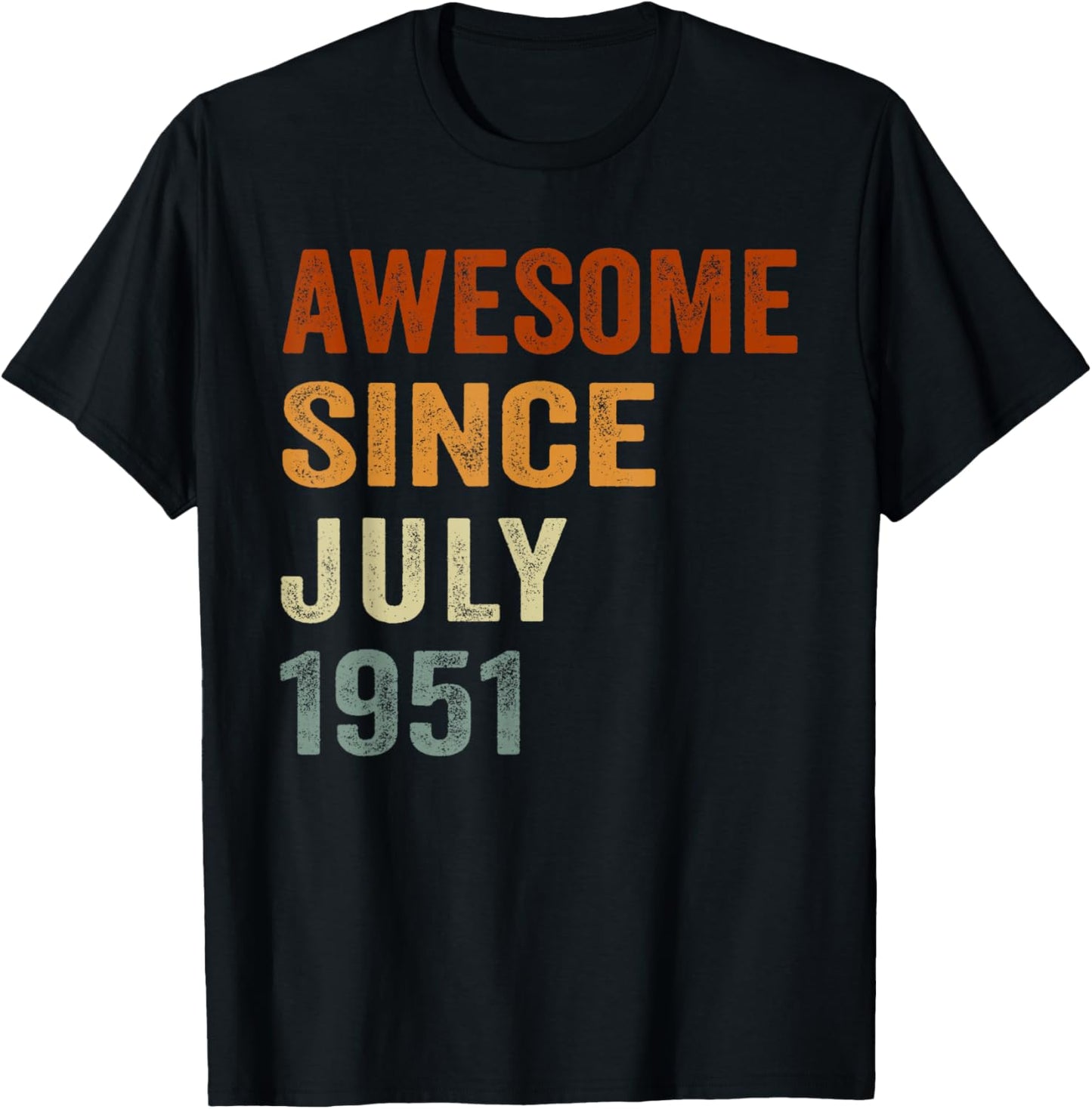 Retro Awesome Since July 1951 75 Years Old 75th Birthday T-Shirt - T-Shirt | Black